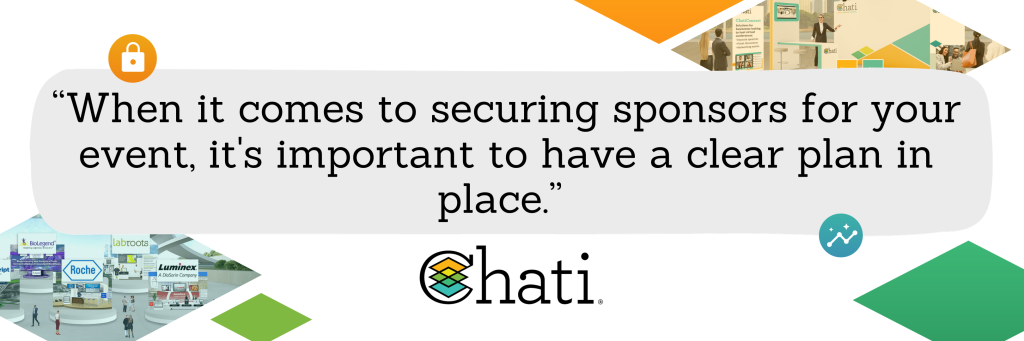 When it comes to securing sponsors for your event, it's important to have a clear plan in place.